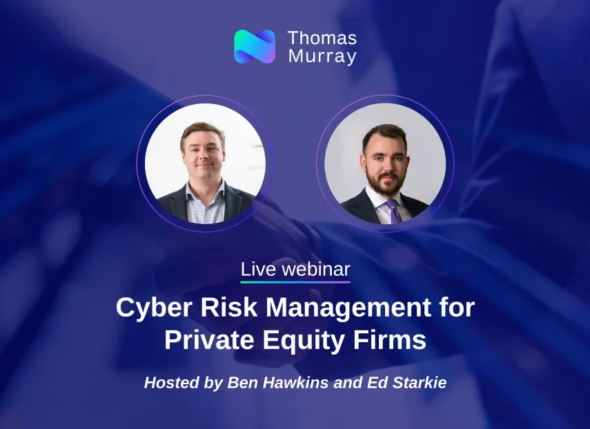 Webinar: Cyber Risk Management for Private Equity Firms