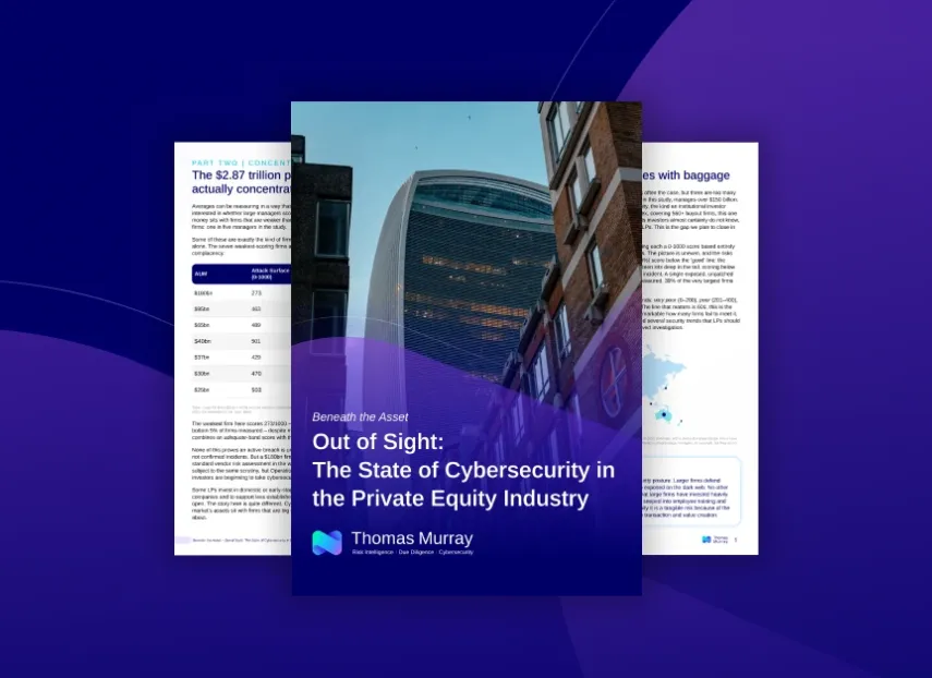 Beneath the Asset – Out of Sight: The State of Cybersecurity in the Private Equity Industry