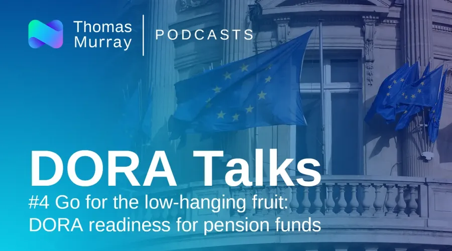 Ve por el fruto más fácil de alcanzar: Preparación de DORA para fondos de pensiones