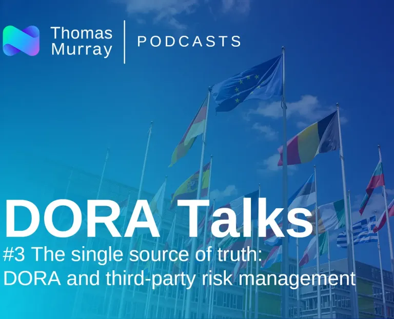 La única fuente de verdad: DORA y la gestión de riesgos de terceros